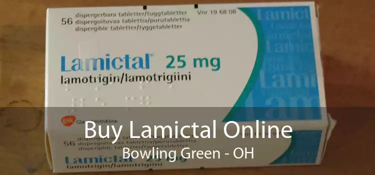 Buy Lamictal Online Bowling Green - OH
