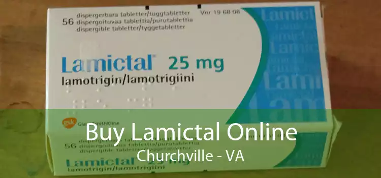 Buy Lamictal Online Churchville - VA