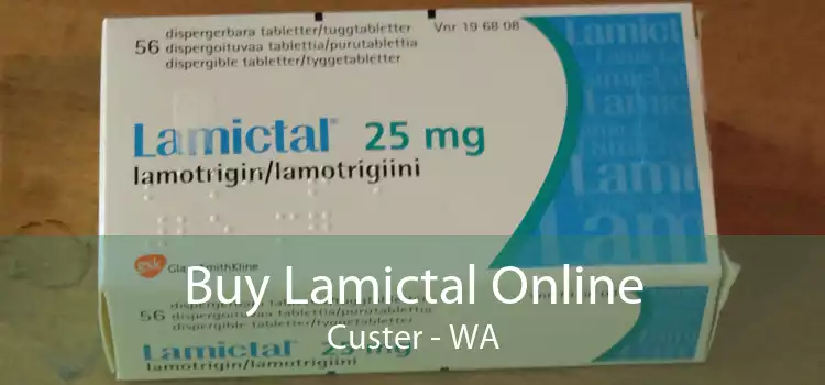 Buy Lamictal Online Custer - WA