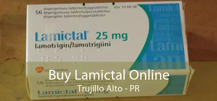 Buy Lamictal Online Trujillo Alto - PR